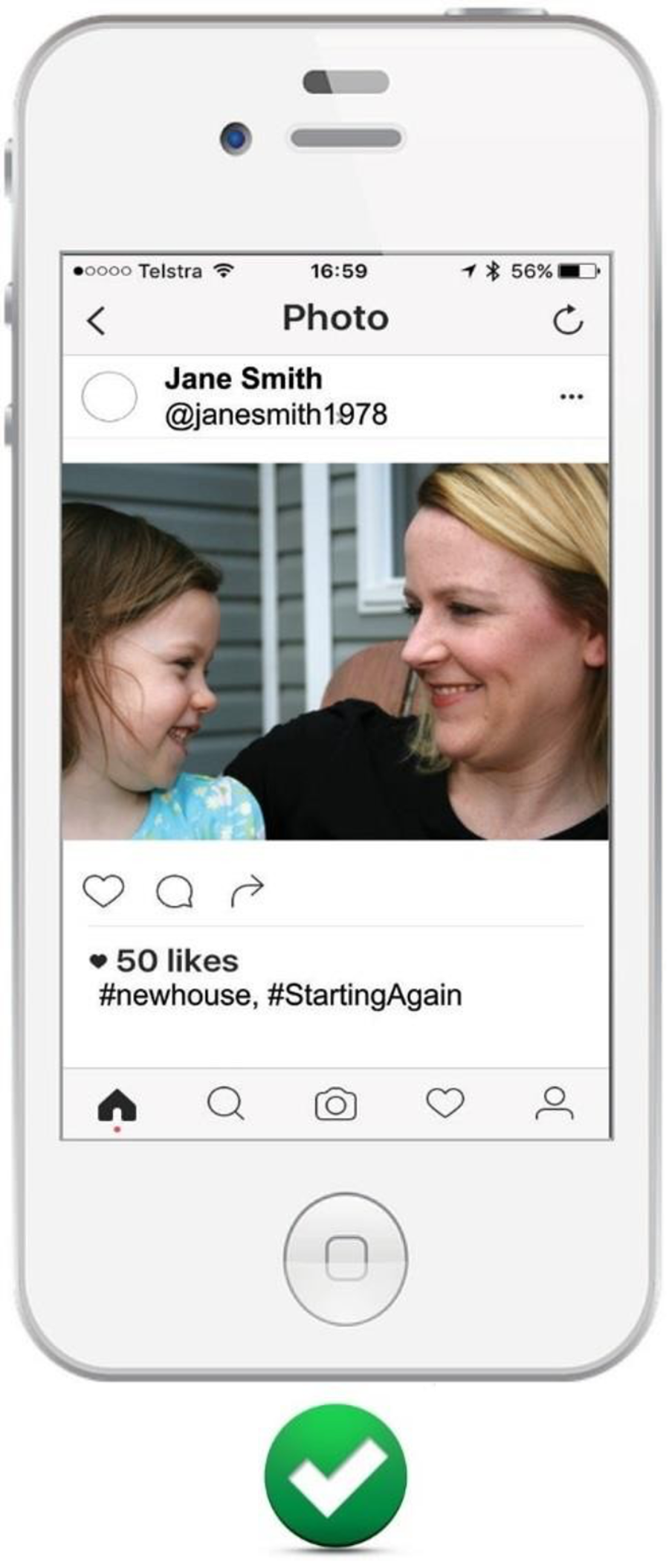 This is an image of a phone with a photo on it of a woman and a child, no identifiying information is in the photo or caption thanks to the photo being zoomed in. There is also a check symbol that this is ideal.